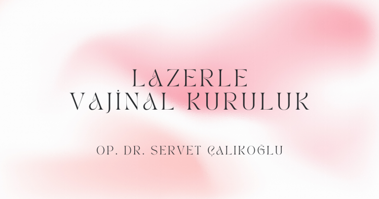 Vajinal Kuruluk Tedavisi